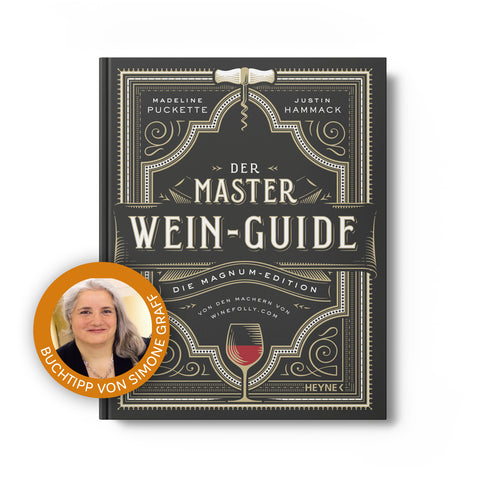 Der Master Wein-Guide – Madeline Puckette, Justin Hammack