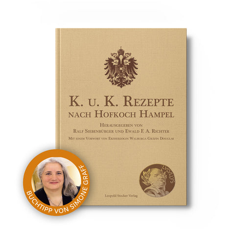 K.u.K.-Rezepte nach Hofkoch Hampel
