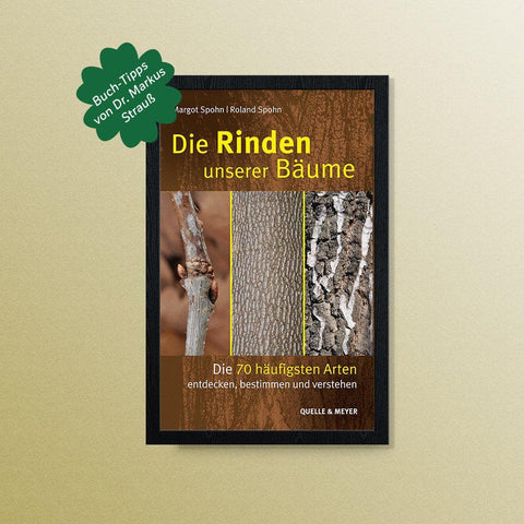 Markus Strauß empfiehlt: Die Rinden unserer Bäume – Margot und Roland Spohn Kochbuch Haedecke
