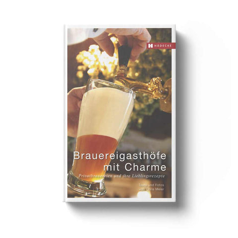 Brauereigasthöfe mit Charme