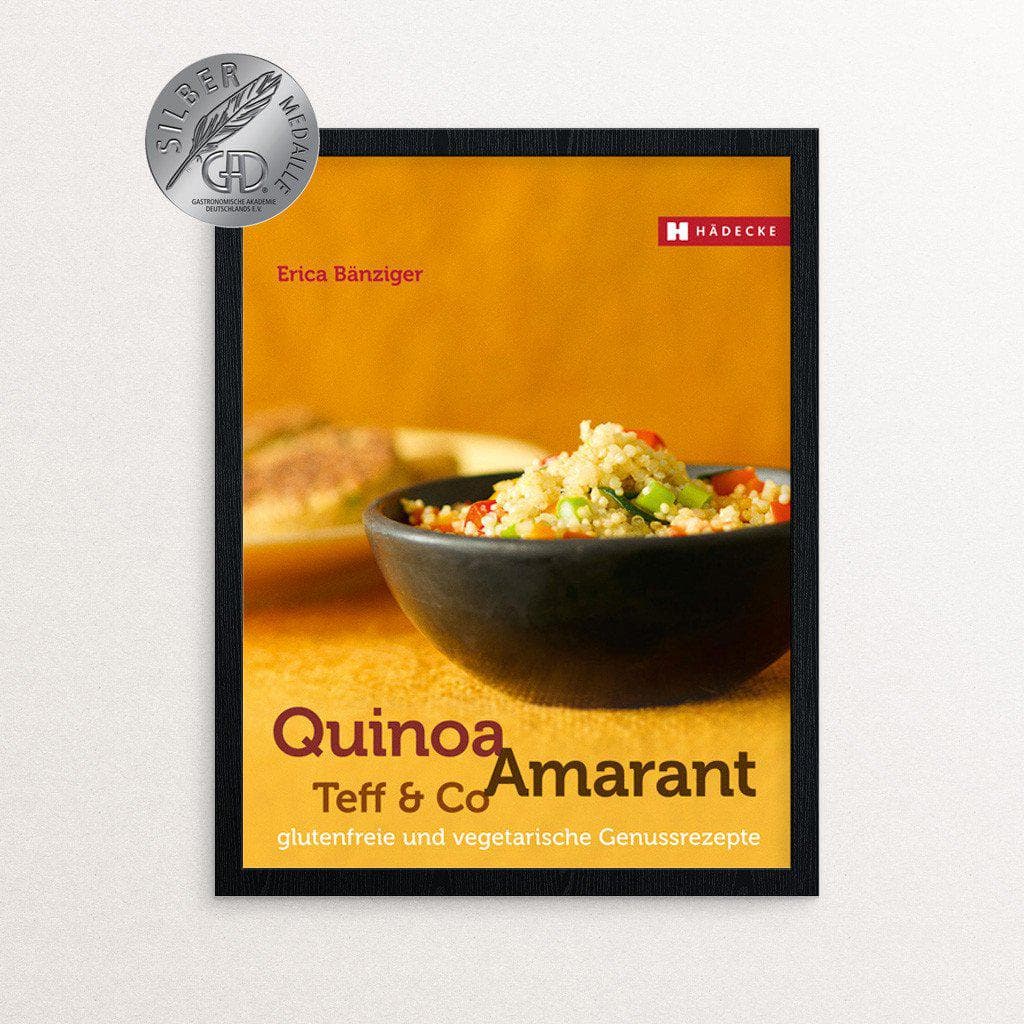 Erica Bänziger Quinoa, Amaranth, Teff & Co. Kochbuch Haedecke
