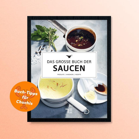Das große Buch der Saucen - Teubner