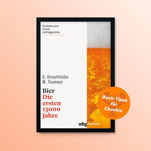 Bier. Die ersten 13000 Jahre.
