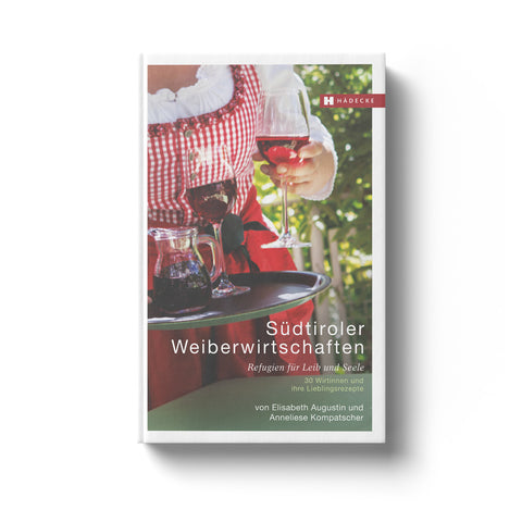 Südtiroler Weiberwirtschaften