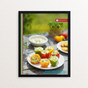 Fingerfood vegan & vollwertig